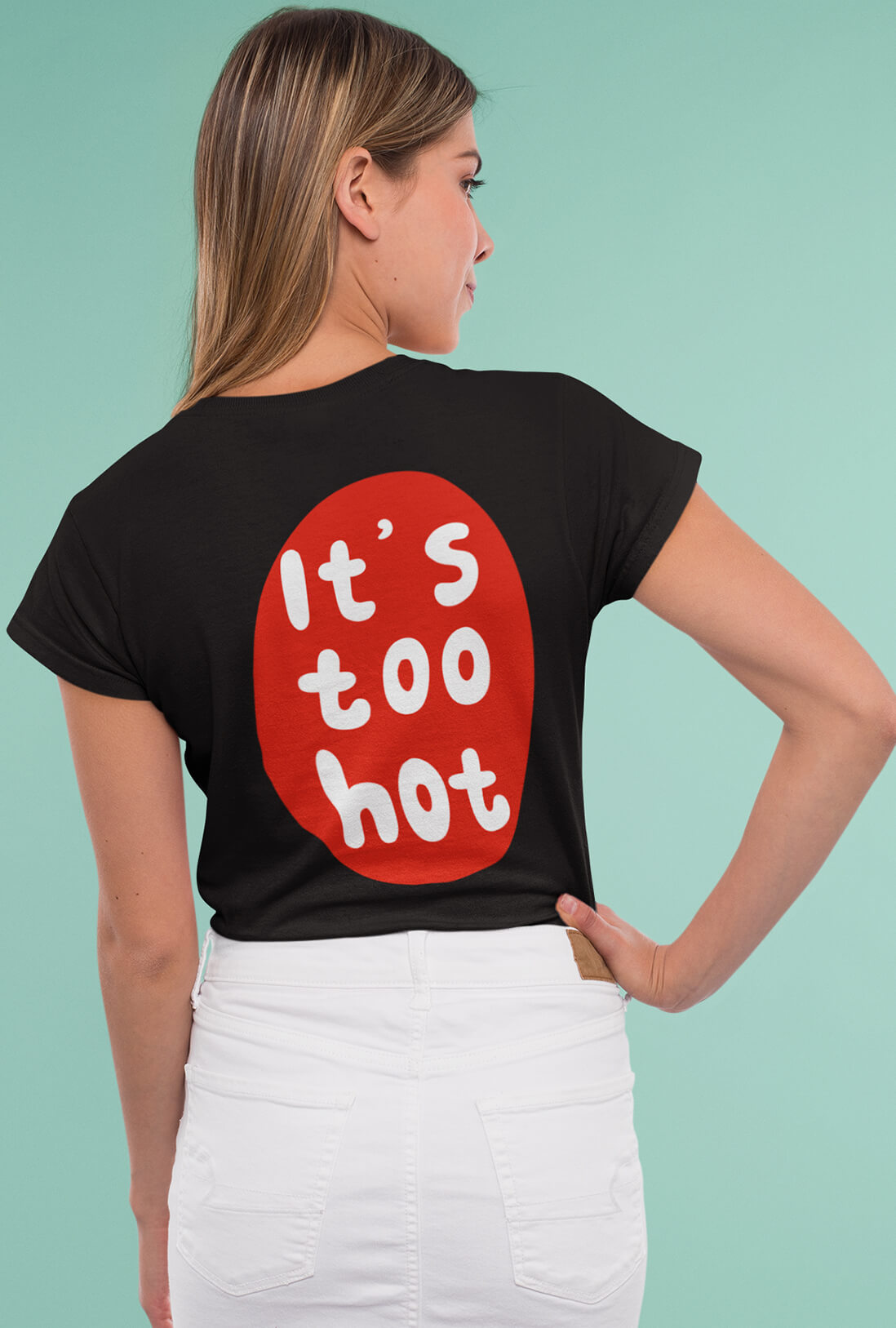 It's Too Women's Back Printed T-Shirt