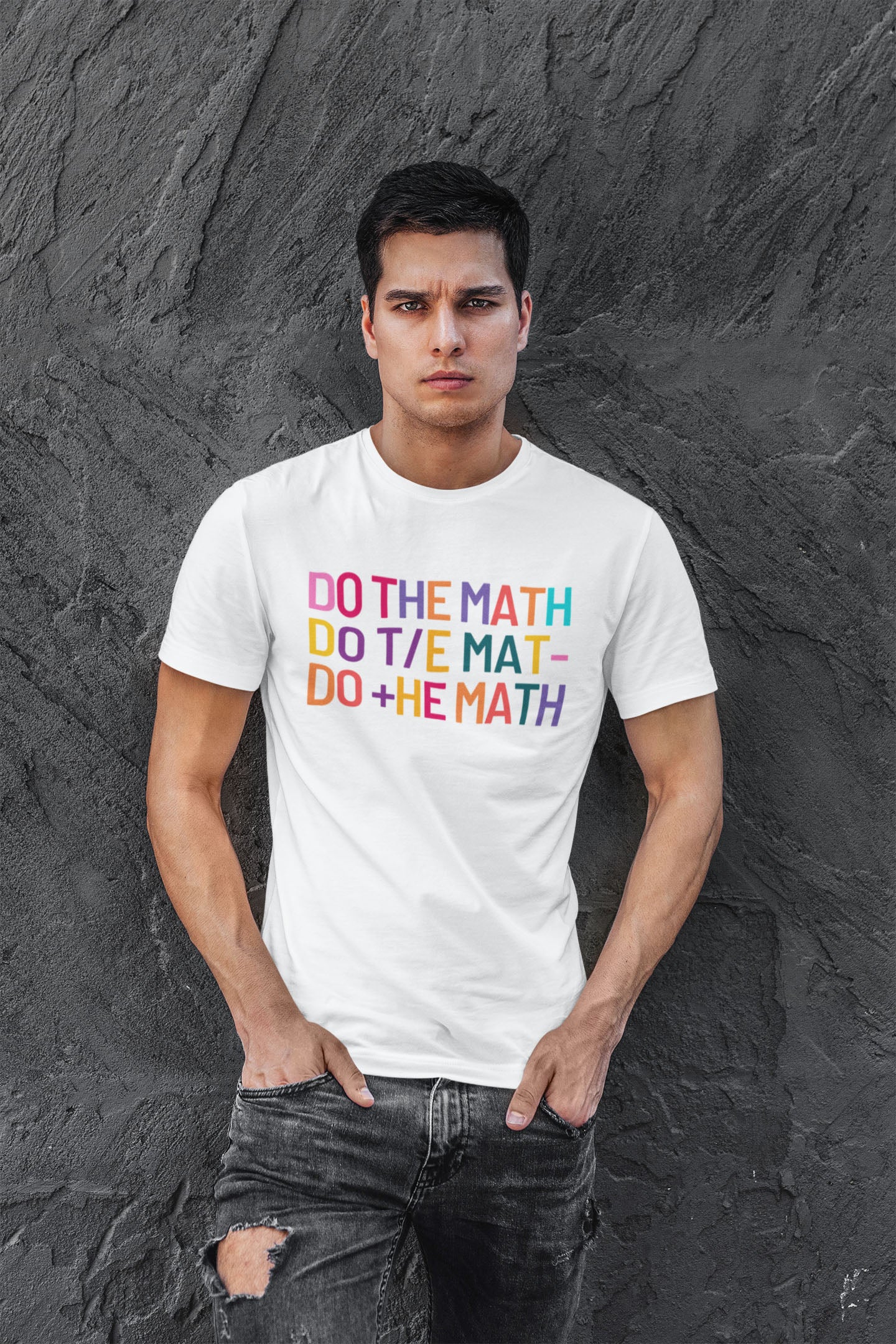 Do The Math  Men's Motivation T-Shirt